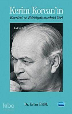 Kerim Korcan'ın Eserleri Ve Edebiyatımızdaki Yeri
