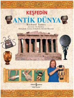Keşfedin Antik Dünya