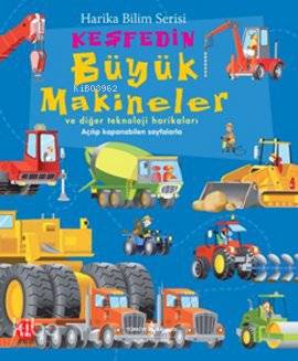 Keşfedin - Büyük Makineler Minna Lacey