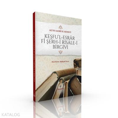 Keşfu'l Esrâr Fî Şerh-i Risâle-i Birgivî