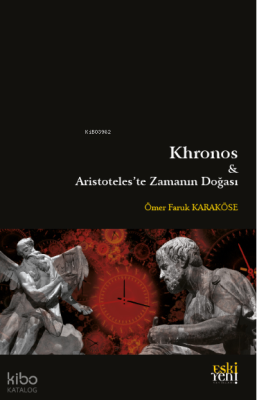 Khronos & Aristoteles'te Zamanın Doğası