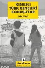 Kıbrıslı Türk Gençlerı Konuşuyor Çağla Güngör
