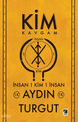 Kim Kavgam - İnsan 1 Kim 1 İnsan Aydın Turgut