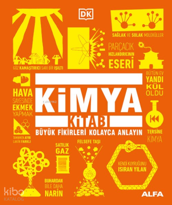 Kimya Kitabı (Ciltli);Büyük Fikirleri Kolayca Anlayın