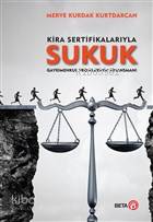 Kira Sertifikalarıyla Sukuk Gayrimenkul Projelerinin Finansmanı