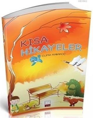 Kısa Hikayeler cuma Karakoç