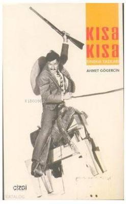 Kısa Kısa Sinema Yazıları