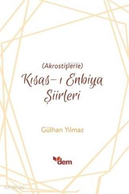 Kısas-ı Enbiya Şiirleri; Akrostişlerle