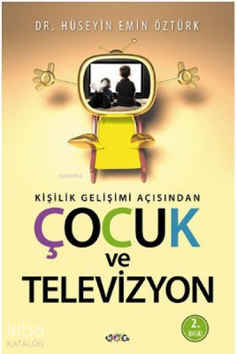 Kişilik Gelişim Açısından Çocuk ve Televizyon