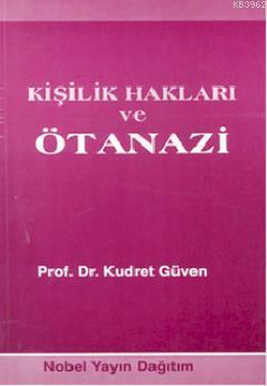 Kişilik Hakları ve Ötenazi