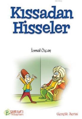 Kıssadan Hisseler (2 Kitap 1 Arada) İsmail Özcan