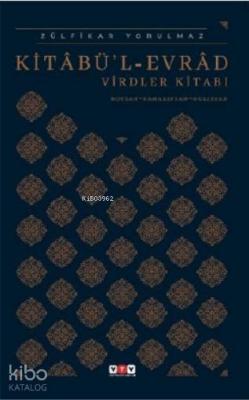 Kitabü'l Evrad Virdler Kitabı