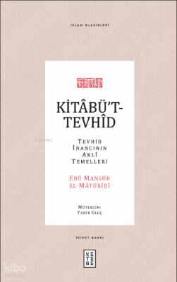 Kitabü't-Tevhid; Tevhid İnancının Akli Temelleri