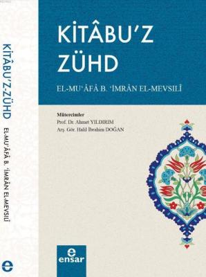 Kitabu'z Zühd El-Muafa B. İmran El-Mevsıli