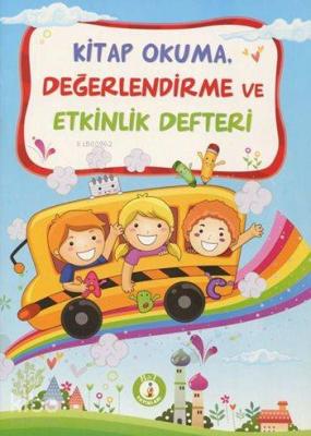 Kitap Okuma, Değerlendirme ve Etkinlik Kitabı Kolektif