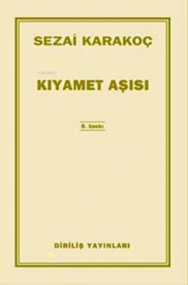 Kıyamet Aşısı Sezai Karakoç