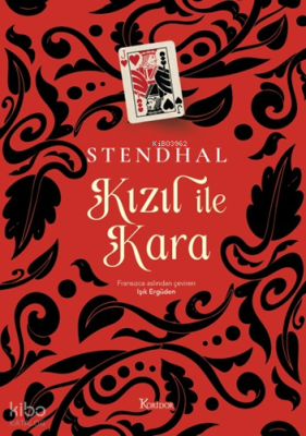 Kızıl ile Kara (Ciltli) Marie-Henri Beyle Stendhal