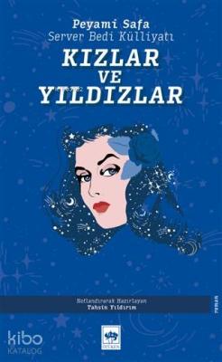 Kızlar ve Yıldızlar Peyami Safa