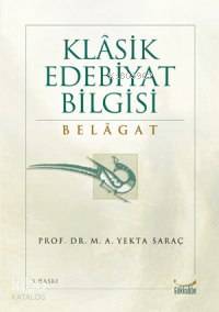Klasik Edebiyat Bilgisi Belagat