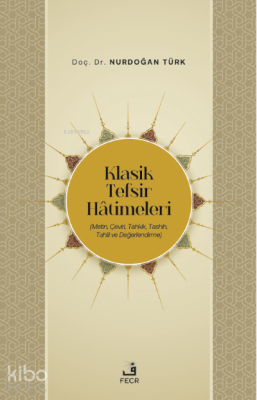 Klasik Tefsir Hatimleri