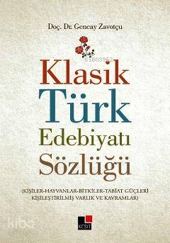 Klasik Türk Edebiyatı Sözlüğü