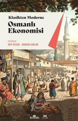 Klasikten Moderne Osmanlı Ekonomisi Kolektif