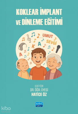 Koklear İmplant ve Dinleme Eğitimi Kolektif