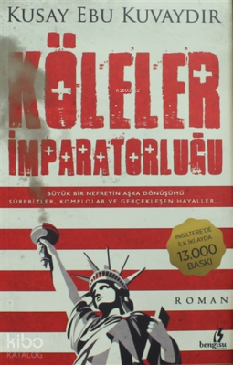 Köleler İmparatorluğu; Büyük Bir Nefretin Aşka Dönüşümü