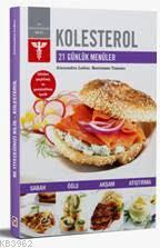 Kolesterol - 21 Günlük Menüler Alexandra Leduc