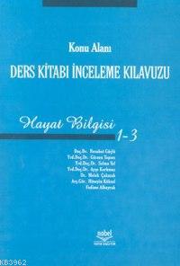 Konu Alanı Ders Kitabı İnceleme Kılavuzu Hayat Bilgisi (1-3)