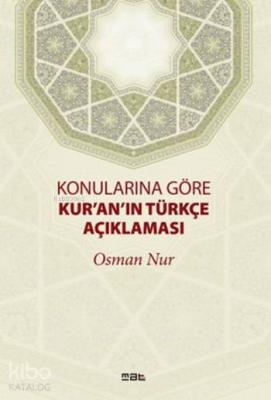 Konularına Göre Kur'an'ın Türkçe Açıklaması