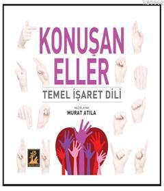 Konuşan Eller; Temel İşaret Dili