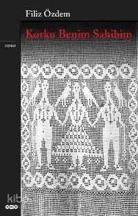 Korku Benim Sahibim Filiz Özdem