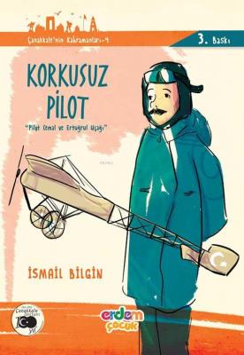 Korkusuz Pilot; Pilot Cemal Ve Ertuğrul Uçağı