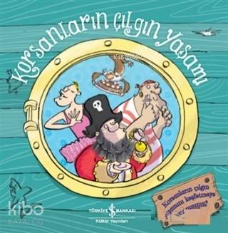 Korsanların Çılgın Yaşamı Melanie Joyce