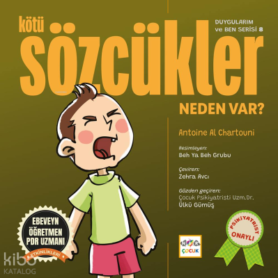 Kötü Sözcükler Neden Var?;Duygularım ve Ben Serisi 8