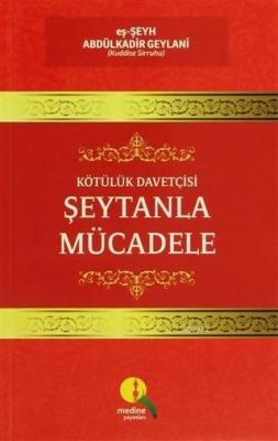 Kötülük Davetçisi Şeytanla Mücadele