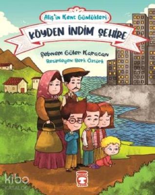 Köyden İndim Şehire - Alişin Kent Günlükleri 1