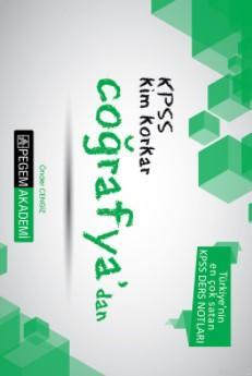 KPSS Kim Korkar Coğrafya Ders Notları