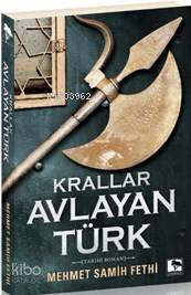 Krallar Avlayan Türk