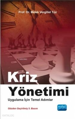 Kriz Yönetimi; Uygulama İçin Temel Adımlar