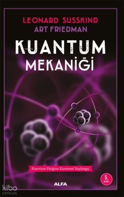 Kuantum Mekaniği; Kuantum Fiziğine Kuramsal Başlangıç