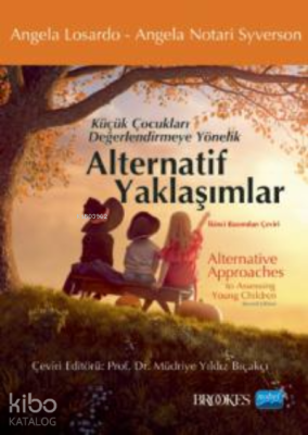 Küçük Çocuklara Değerlendirmeye Yönelik Alternatif Yaklaşımlar