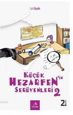 Küçük Hezarfen'in Serüvenleri 2 Salih Özçelik
