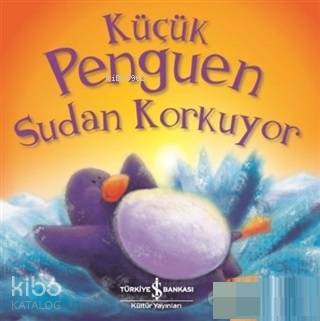 Küçük Penguen Sudan Korkuyor