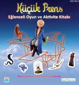 Küçük Prens - Eğlenceli Oyun ve Aktivite Kitabı; Oyun Kartonu ve Çıkartma Hediyeli