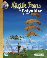 Küçük Prens ve Eolyalılar (Ciltli)
