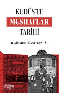 Kudüs'te Mushaflar Tarihi