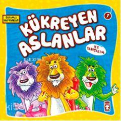 Kükreyen Aslanlar ile Tanışalım; Sevimli Hayvanlar - 1