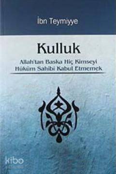 Kulluk İbn-i Teymiyye